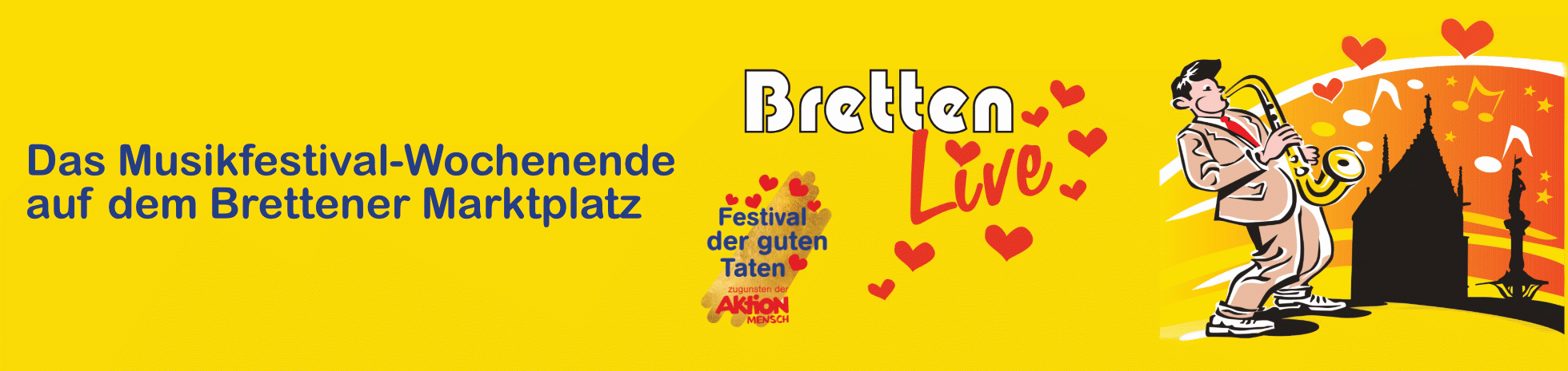 Bretten Live - Das Musikfestival-Wochenende auf dem Brettener Marktplatz